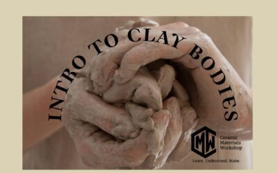 Ceramic Materials Workshop’s Introduction To Clay Bodies Course